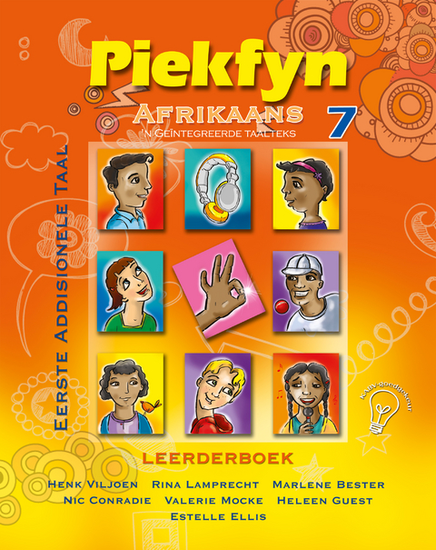 Piekfyn Afrikaans Graad 7 Leerderboek vir Eerste Addisionele Taal - Henk Viljoen, Rina Lamprecht, Marlene Bester, Nic Conradie, Valerie Mocke