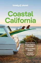 Lonely Planet Coastal California - Lonely Planet; Isalska, Anita; Averbuck, Alexis; Bing, Alison; Brash, Celeste