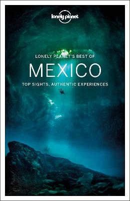 Lonely Planet Best of Mexico