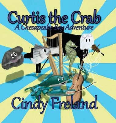 Curtis the Crab - Cindy Freland