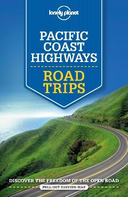 Lonely Planet Pacific Coast Highways Road Trips 3