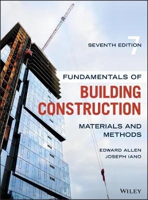 Fundamentals of Building Construction - Edward Allen, Joseph Iano