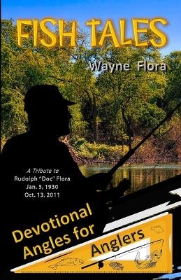 Fish Tales - Mitchell Wayne Flora