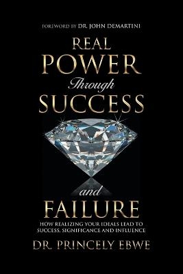 Real Power Through Success and Failure - Dr Princely Ebwe