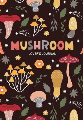 Mushroom Lover's Journal - Aria Jones