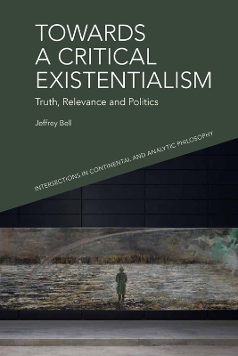 Towards a Critical Existentialism - Jeffrey A. Bell
