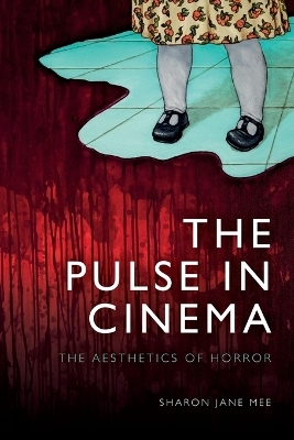 The Pulse in Cinema - Sharon Jane Mee