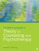 The SAGE Encyclopedia of Theory in Counseling and Psychotherapy - 