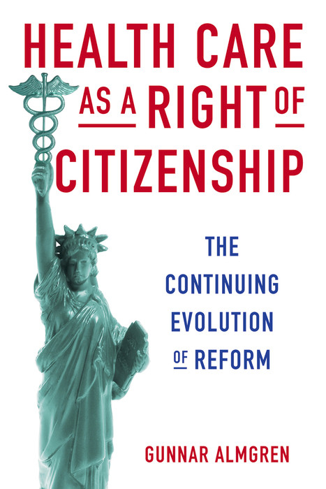 Health Care as a Right of Citizenship - Gunnar Almgren