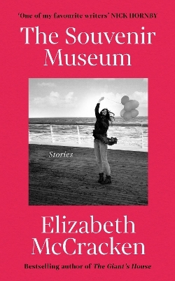The Souvenir Museum - Elizabeth McCracken