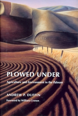 Plowed Under - Andrew P. Duffin