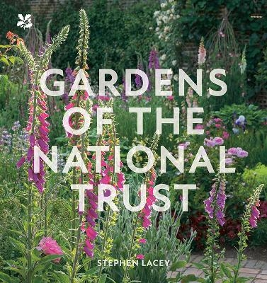 Gardens of the National Trust - Stephen Lacey
