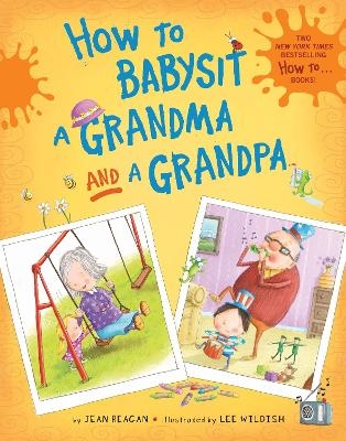 How to Babysit a Grandma and a Grandpa boxed set - Jean Reagan