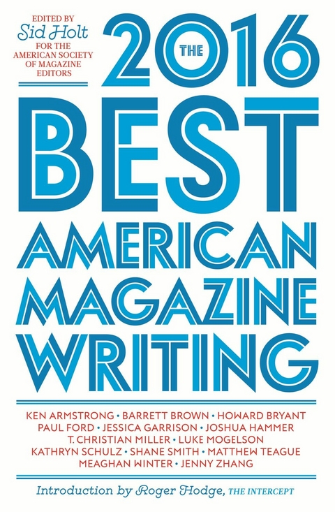 The Best American Magazine Writing 2016 - 