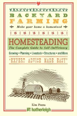 Backyard Farming: Homesteading - Kim Pezza