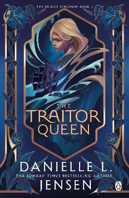 The Traitor Queen - Danielle L. Jensen
