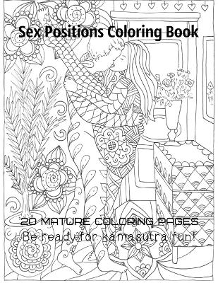 Sex positions coloring book 20 mature coloring pages Be ready for kamasutra fun!