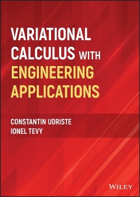 Variational Calculus with Engineering Applications - Constantin Udriste, Ionel Tevy
