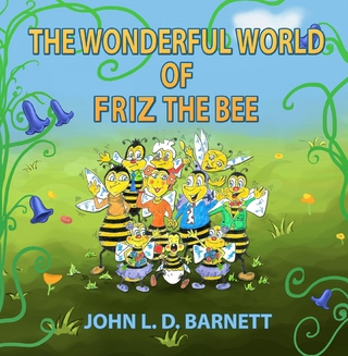 Wonderful World of Friz the Bee