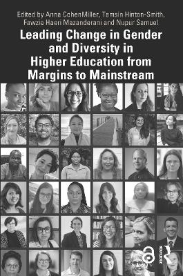 Leading Change in Gender and Diversity in Higher Education from Margins to Mainstream