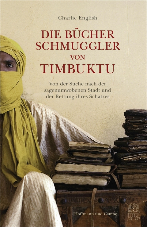 Die B&uuml;cherschmuggler von Timbuktu -  Charlie English