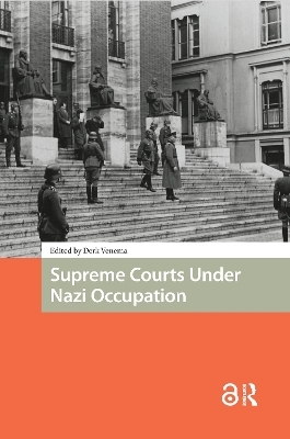 Supreme Courts Under Nazi Occupation - 