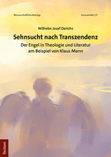 Sehnsucht nach Transzendenz - Wilhelm Josef Derichs
