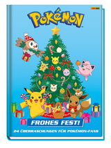 Pok&eacute;mon - Frohes Fest! 24 &Uuml;berraschungen f&uuml;r Pok&eacute;mon-Fans - Claudia Weber