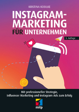 Instagram-Marketing f&uuml;r Unternehmen - Kristina Kobilke