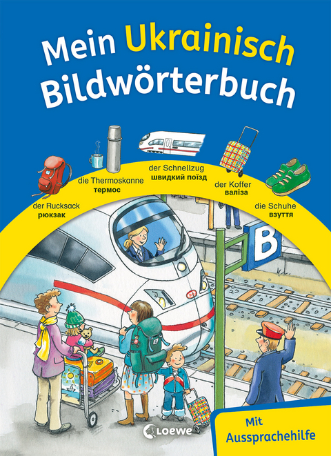 Mein Ukrainisch Bildw&ouml;rterbuch