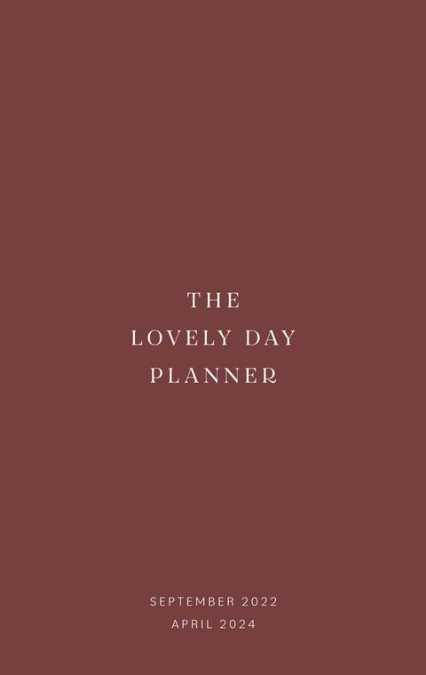 The Lovely Day Planner - Lina Marie Walbracht