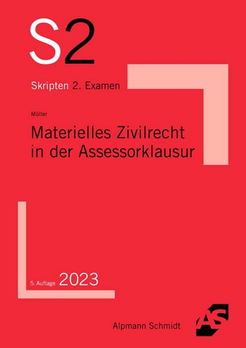 Materielles Zivilrecht in der Assessorklausur - Frank M&uuml;ller