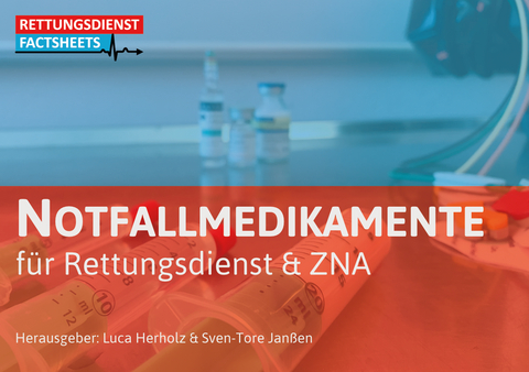 Notfallmedikamente f&uuml;r Rettungsdienst und ZNA - Tim Guhse