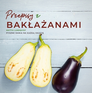 Przepisy z bakłażanami