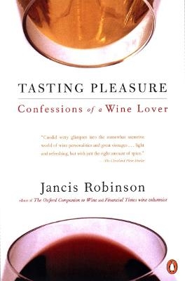 Tasting Pleasure - Jancis Robinson