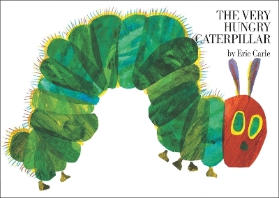 The Very Hungry Caterpillar - Eric Carle