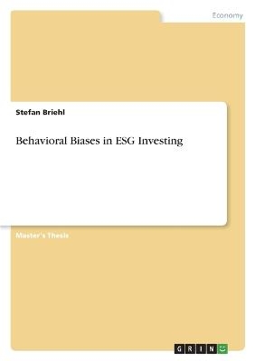 Behavioral Biases in ESG Investing