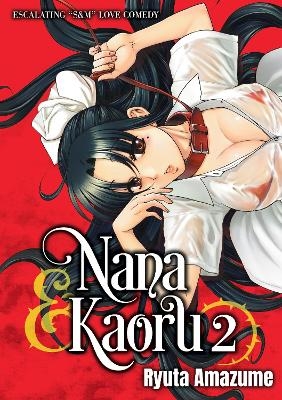 Nana & Kaoru, Volume 2 - Ryuta Amazume