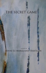 The Secret Game - Anne Le Marquand Hartigan