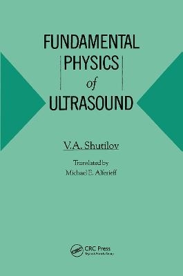 Fundamental Physics of Ultrasound