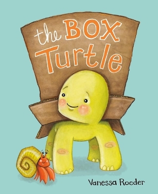 The Box Turtle - Vanessa Roeder
