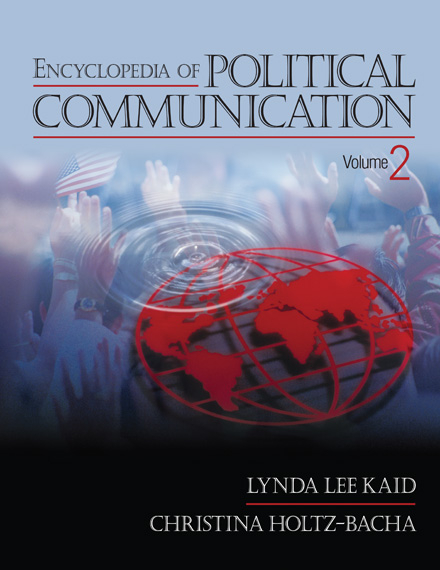 Encyclopedia of Political Communication - 