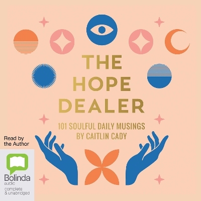 The Hope Dealer - Caitlin Cady