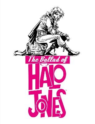 The Ballad of Halo Jones: Full Colour Omnibus Edition