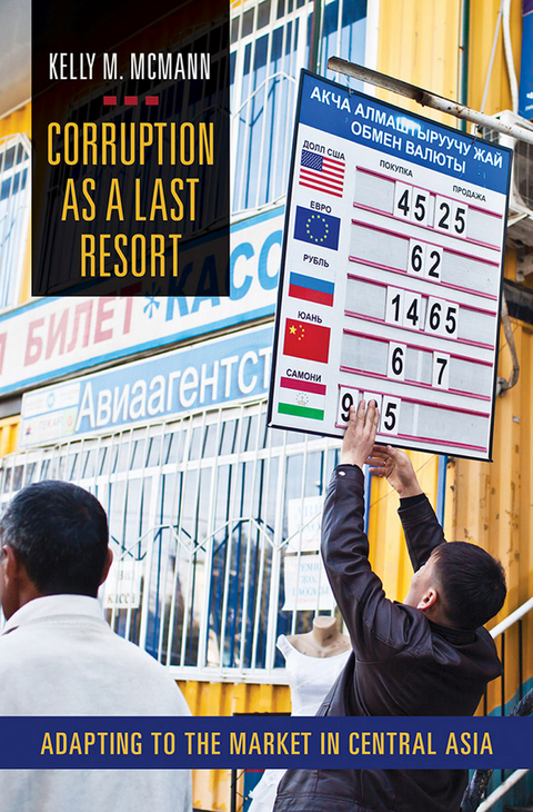 Corruption as a Last Resort - Kelly M. McMann