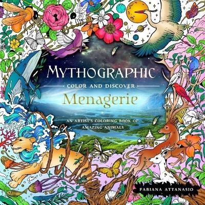Mythographic Color and Discover: Menagerie - Fabiana Attanasio