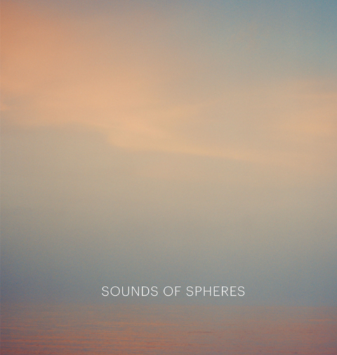 Sounds of Spheres - Mat Hennek