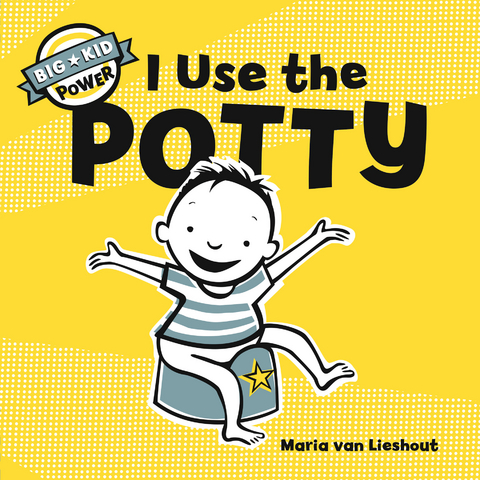 I Use the Potty -  Maria van Lieshout