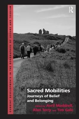 Sacred Mobilities - Avril Maddrell, Alan Terry