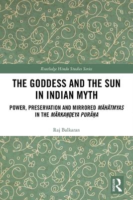 The Goddess and the Sun in Indian Myth